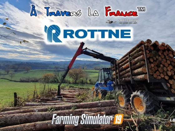 FS19 - DLC ROTTNE - 🗺️ À Travers La France™ 🇫🇷 WIP by LBDT Gaming - FARMING SIMULATOR 19