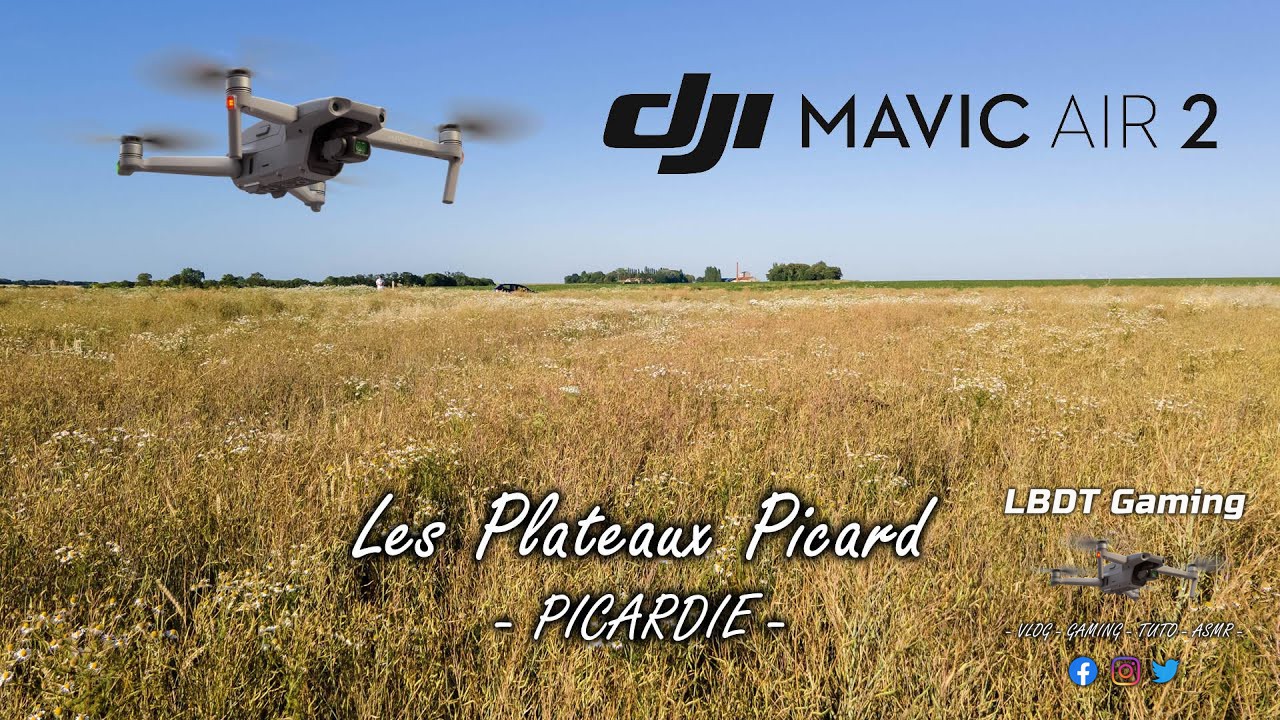 LES PLATEAUX PICARD - DRONE DJI MAVIC AIR 2