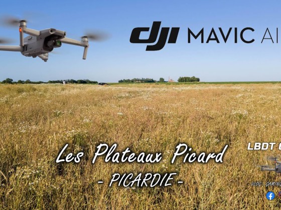 LES PLATEAUX PICARD - DRONE DJI MAVIC AIR 2