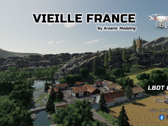 FS19 MAP VIEILLE FRANCE EN DRONE - FARMING SIMULATOR 19