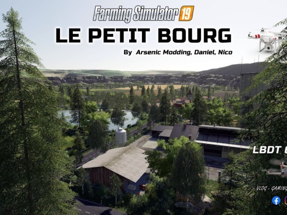 FS19 - MAP LE PETIT BOURG EN DRONE - FARMING SIMULATOR 19