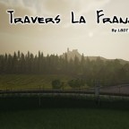 FS19 A TRAVERS LA FRANCE EN DRONE WIP #01 - FARMING SIMULATOR 19